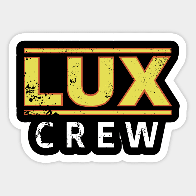 LUX Crew Sticker by idontfindyouthatinteresting